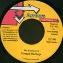 7inch Vinyl Single - Morgan Heritage - We Feel Love