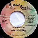 7inch Vinyl Single - Morgan Heritage - We Run The Town