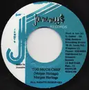 7inch Vinyl Single - Morgan Heritage - Too Much Chef