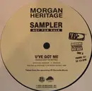 12'' - Morgan Heritage - U've Got Me
