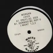 Morgan Louis - Only 1