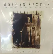 Morgan Sexton - Rock Dust