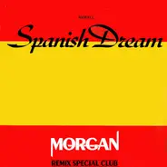 Morgan - Spanish Dream