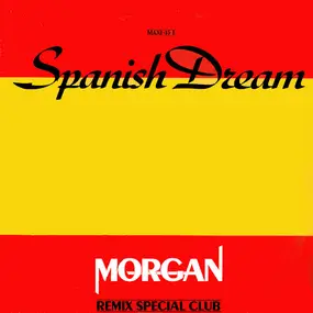 Morgan - Spanish Dream