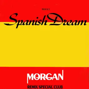 Morgan - Spanish Dream