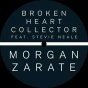 Morgan Zarate - Broken Heart Collector EP