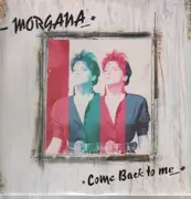 12'' - Morgana - Come Back To Me