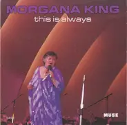 Morgana King - This Is Always