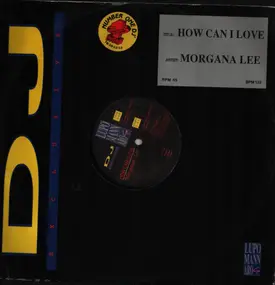 Morgana Lee - How Can I Love