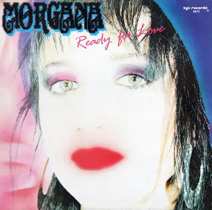 Morgana - Ready For Love