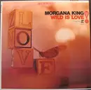LP - Morgana King - Wild Is Love