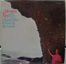 Morgana King - I Know How It Feels to Be Lonely