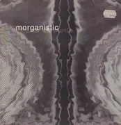 12inch Vinyl Single - Morganistic - Fluids Amniotic - Record 1 only
