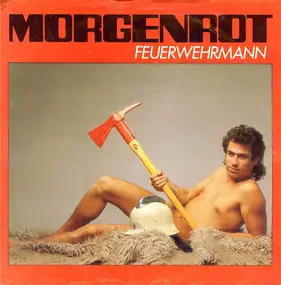 Morgenrot - Feuerwehrmann