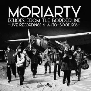 Moriarty - Echoes From The..