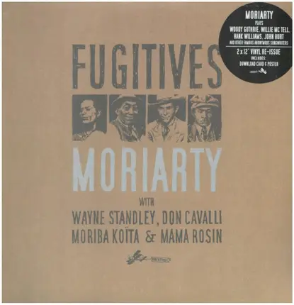 Moriarty With Wayne Standley, Don Cavalli, Moriba Koïta - Fugitives