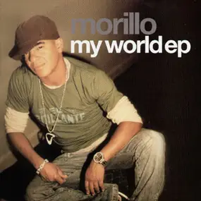 Morillo - My World EP