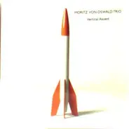 Moritz Von Oswald Trio - Vertical Ascent