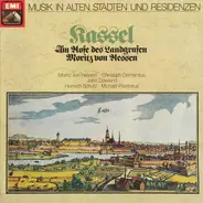 Demantius / Dowland / Schütz / Praetorius a.o. - Kassel - Am Hofe Des Landgrafen