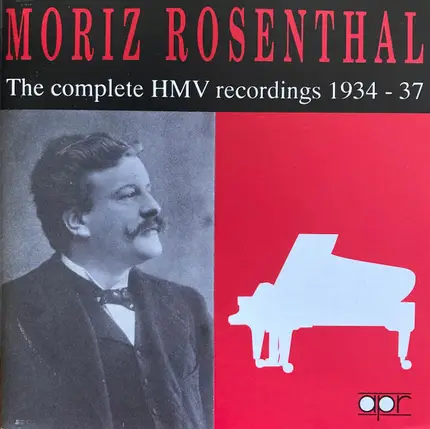Moriz Rosenthal - The Complete HMV Recordings, 1934-37