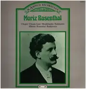 Chopin / Mendelssohn / Rosenthal / Rubinstein a.o. - The Ampico Recordings