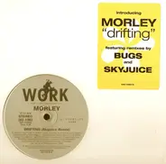 Morley - Drifting