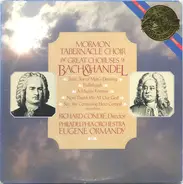 Bach / Handel - The Great Choruses Of Bach And Handel