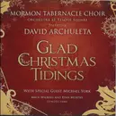CD - Mormon Tabernacle Choir And Orchestra At Temple Square With David Archuleta And Michael York - Glad Christmas Tidings - Still Sealed