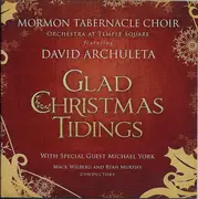 CD - Mormon Tabernacle Choir And Orchestra At Temple Square With David Archuleta And Michael York - Glad Christmas Tidings - Still Sealed
