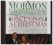 Mormon Tabernacle Choir - Once Upon a Christmas