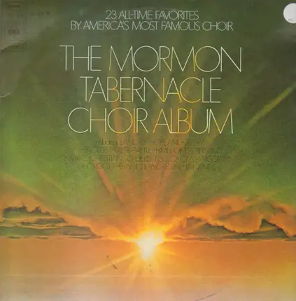 Mormon Tabernacle Choir - The Mormon Tabernacle Choir Album