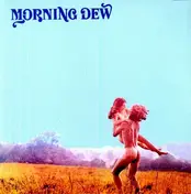 The Morning Dew - At Last