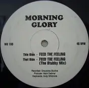 Morning Glory - Feed The Feeling