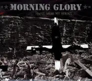 Morning Glory - Poets Were My Heroes