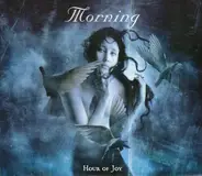 Morning - Hour of Joy