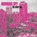 CD - Morning Spy - The Silver Age