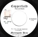 7inch Vinyl Single - Morningside Drive - Will You Love Me Tomorrow