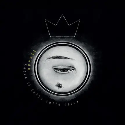 Morose - Sopra Il Tetto Sotto Terra