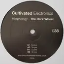 12inch Vinyl Single - Morphology - The Dark Wheel - EP