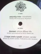Morphonic / SBL / Smokin Zander - Psychic Trev / Dansac / Taps And A Push