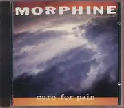 CD - Morphine - Cure For Pain