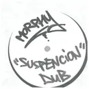 12inch Vinyl Single - Morphy - Suspension Dub - White Label