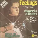 7inch Vinyl Single - Morris Albert - Feelings (Dis Lui)