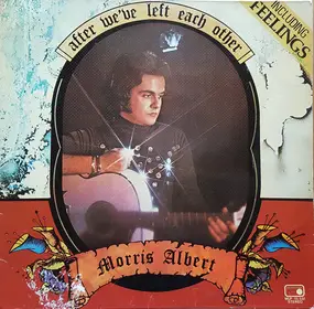 Morris Albert - After we've left each other