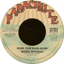 7inch Vinyl Single - Morris Jefferson - Spank Your Blank Blank