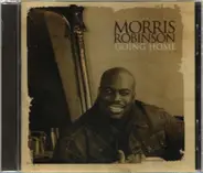 Morris Robinson - Going Home