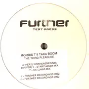 12'' - Morris T Feat. Taka Boom - The Third Pleasure