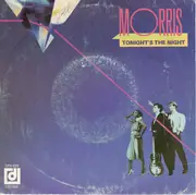 7inch Vinyl Single - Morris - Tonight's The Night