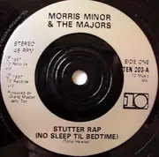 7'' - Morris Minor And The Majors - Stutter Rap (No Sleep Til Bedtime)