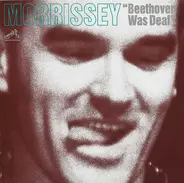 Morrissey - Beethoven Was Deaf